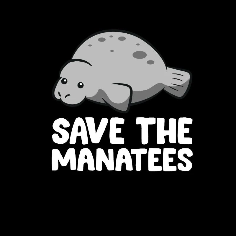 Save The Manatees Funny Manatee