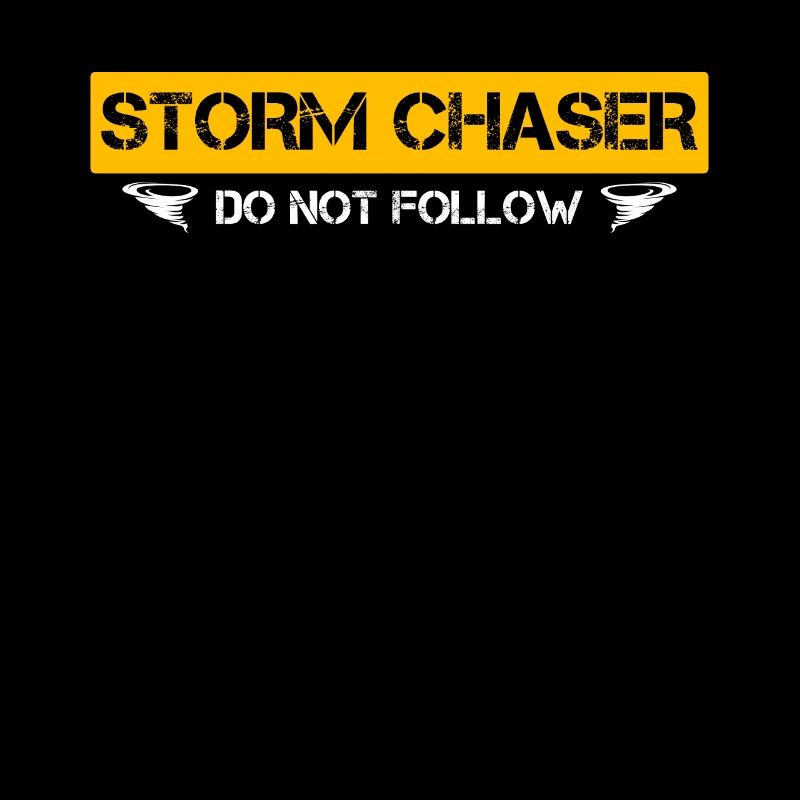 Storm Chaser Ne pas suivre