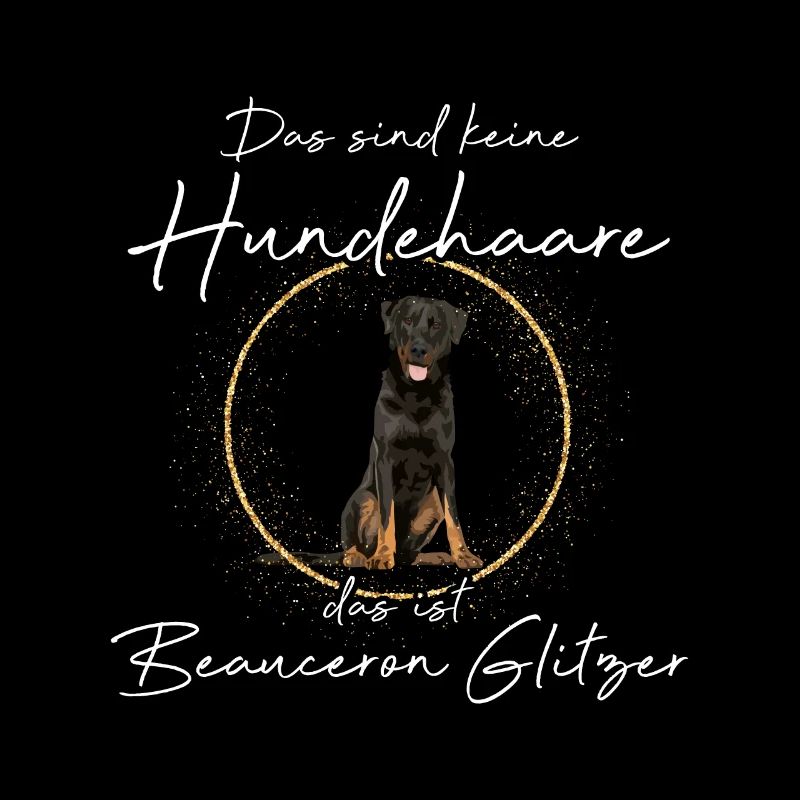 Das ist Beauceron Glitzer Hund