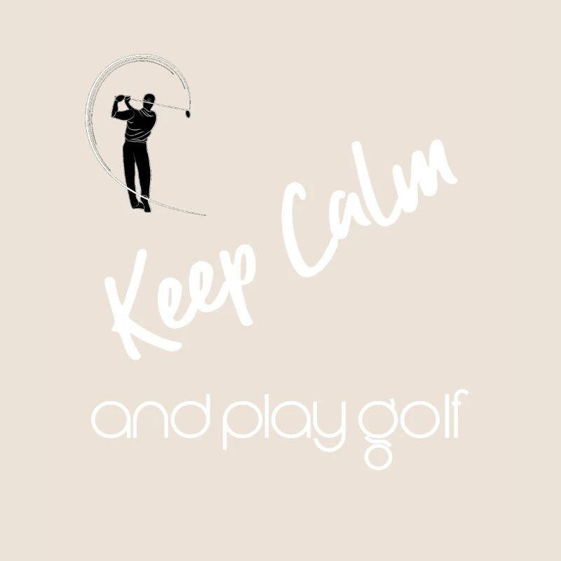 Keep Calm and Play Golf - Golfer Gift