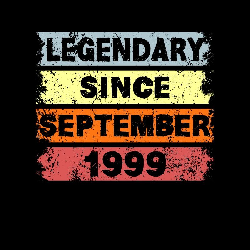 Legendary since September 1999 - Birthday