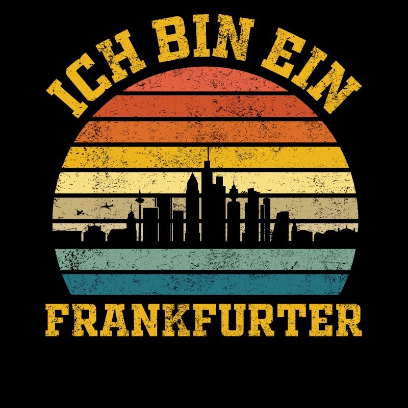 Frankfurt | Ich bin ein Frankfurter