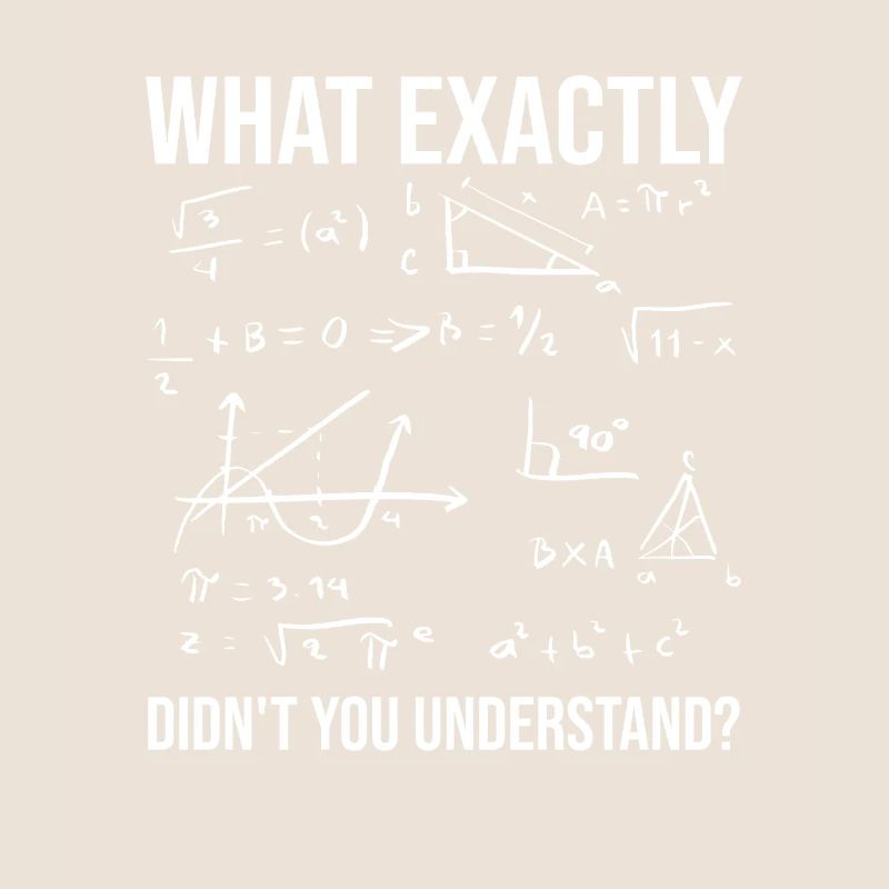 N’avez-vous pas compris la citation du professeur de mathématiques