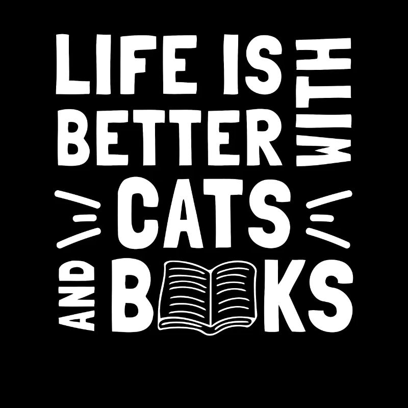 Life Is Better with Cats And Books - Cat Book