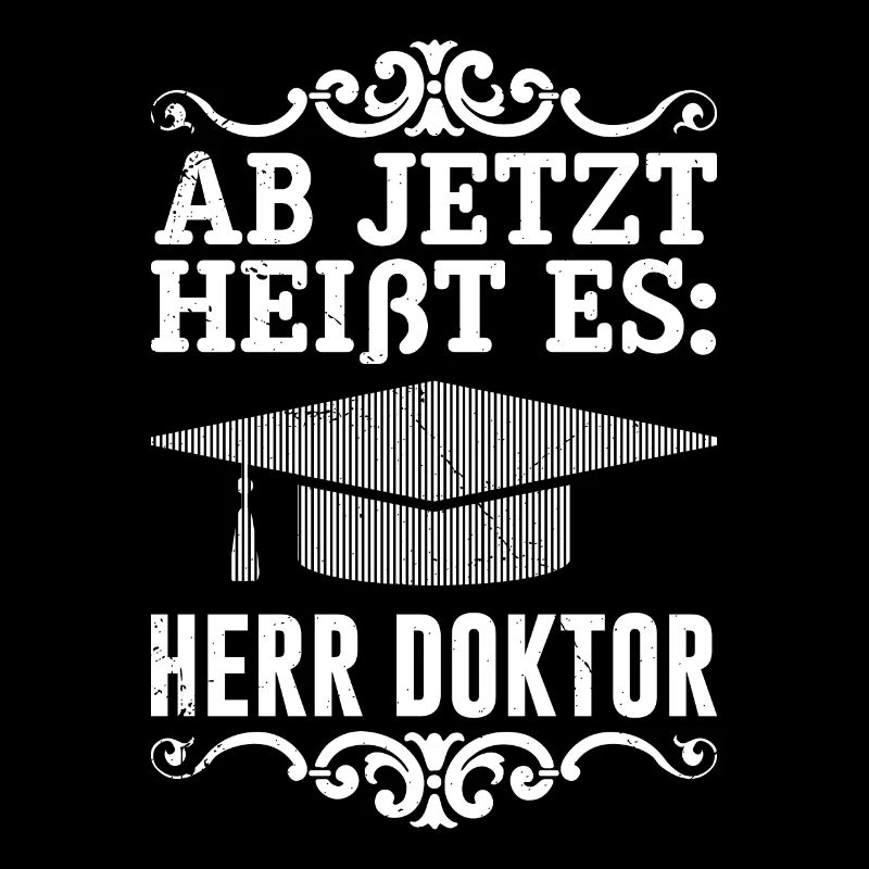 Es heißt Herr Doktor Promotion Doktorarbeit