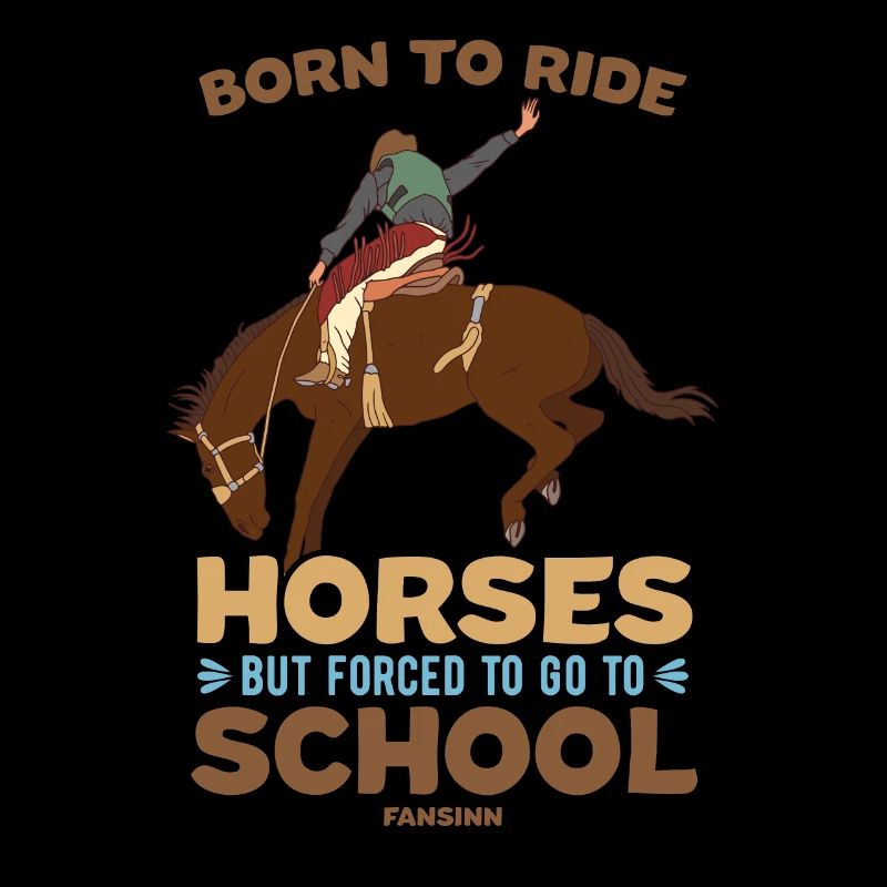 Né pour monter à cheval mais forcé d’aller à l’école