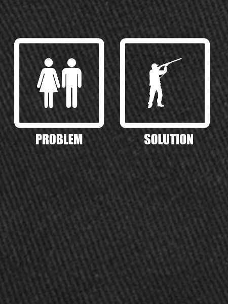 Problem Solved Hunting