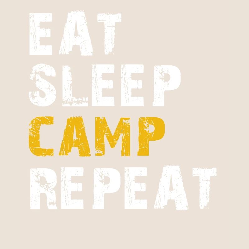 eat sleep camp repeat
