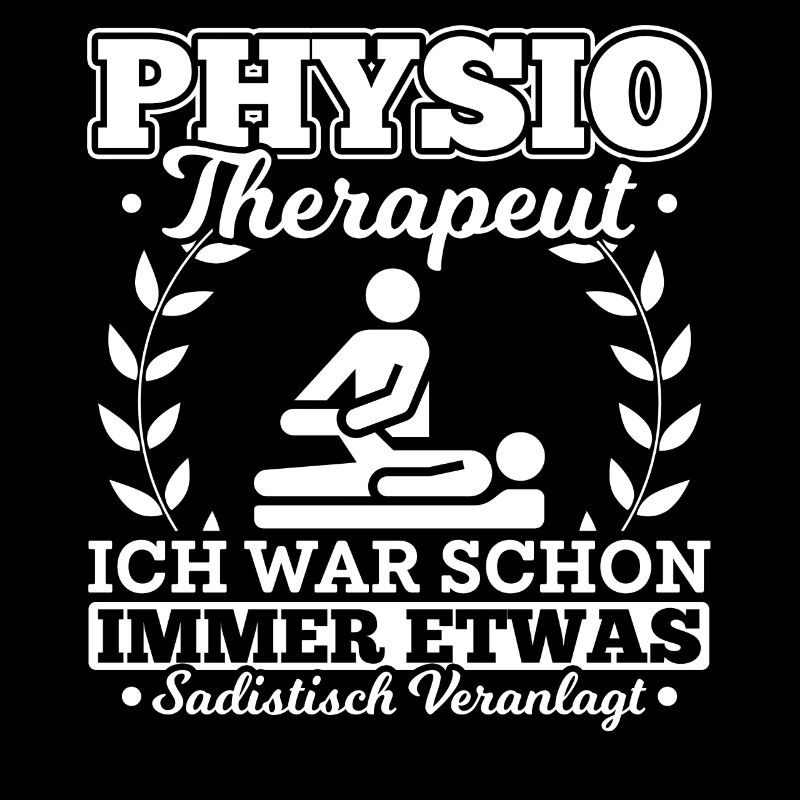 Physiotherapeut lustiger Spruch Physiotherapie