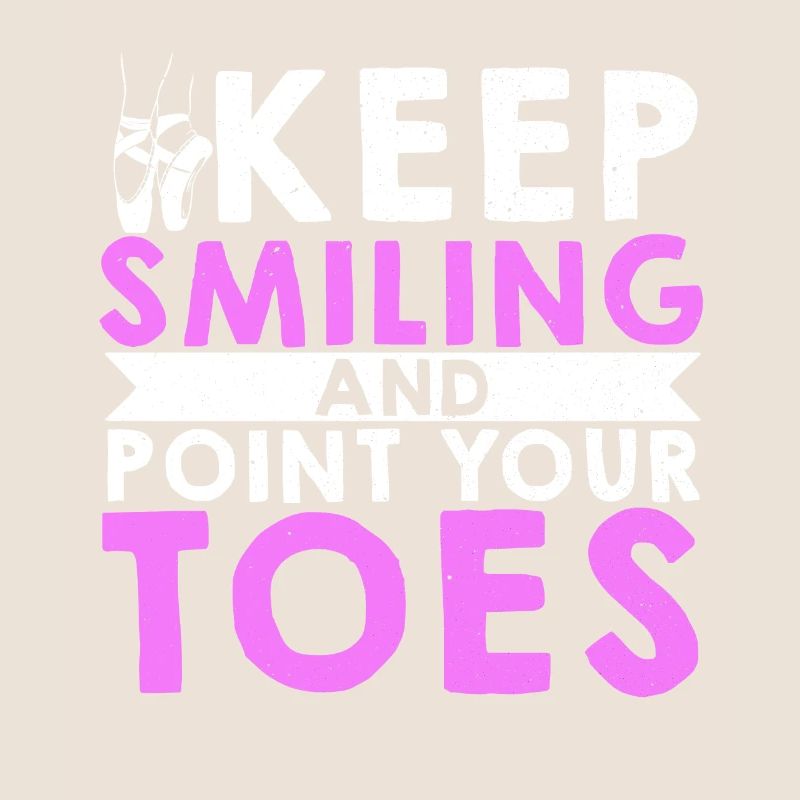 Ballet Dance Keep Smiling And