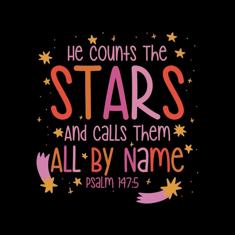 He Counts The Stars Psalm 147:4