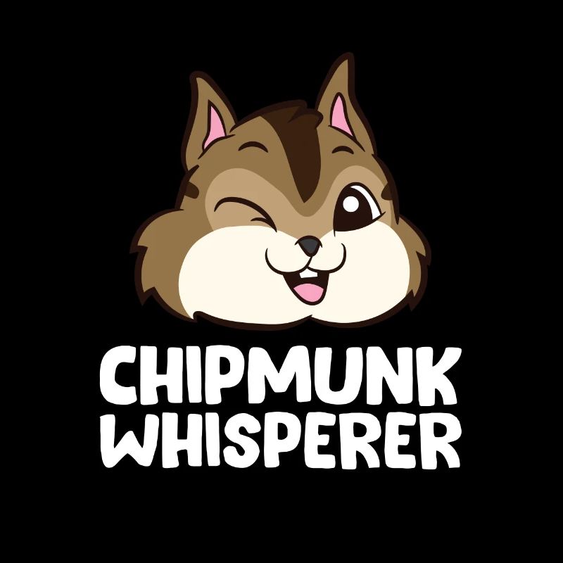 Chipmunk Whisperer Chipmunk Lover Love Chipmunks