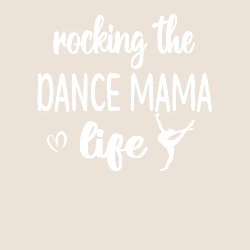 Danseuse Mère Danse Maman Maman Par Danseuse Mère