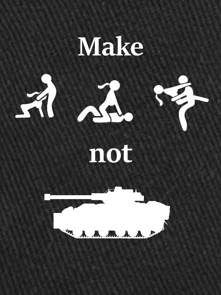 Make Love Not War