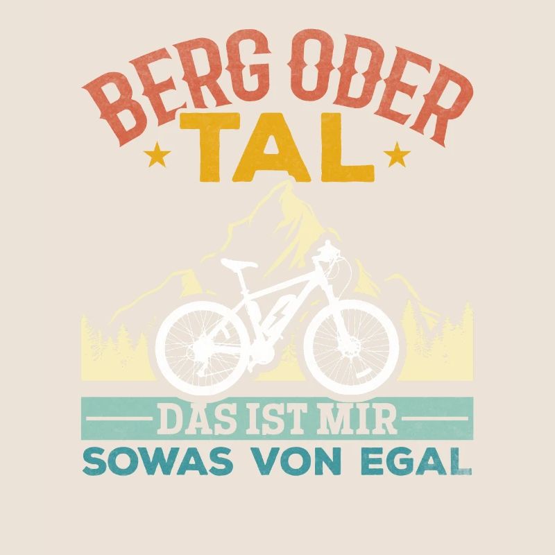 Berg oder Tal das ist mir sowas von Egal E-Bike