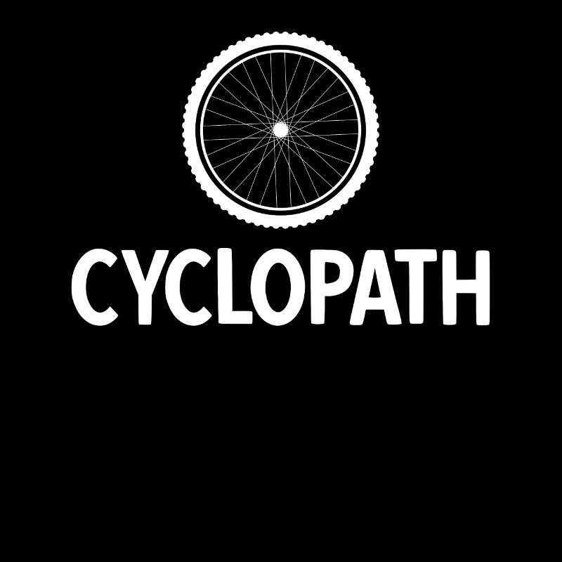 Cyclopathe Drôle Dire Cyclisme Cyclisme