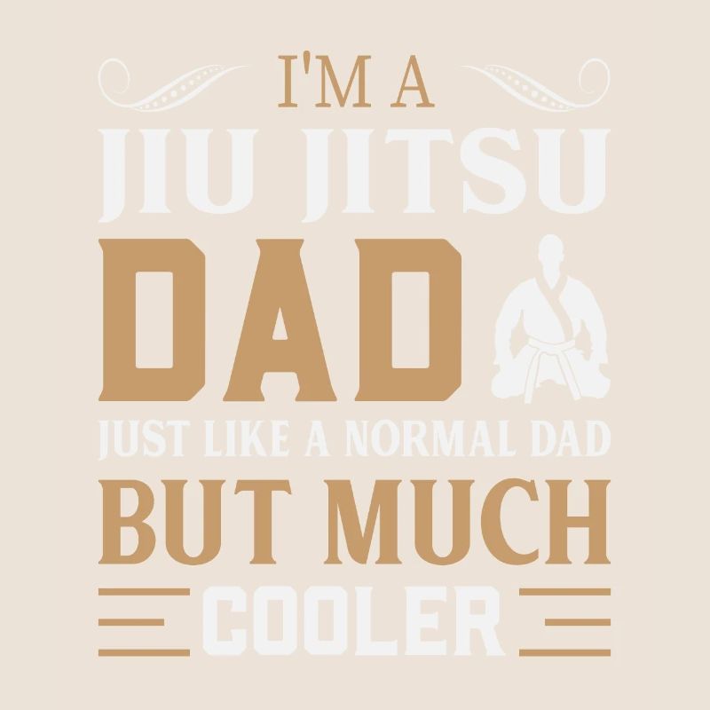 Je suis un papa Jiu Jitsu mais plus cool