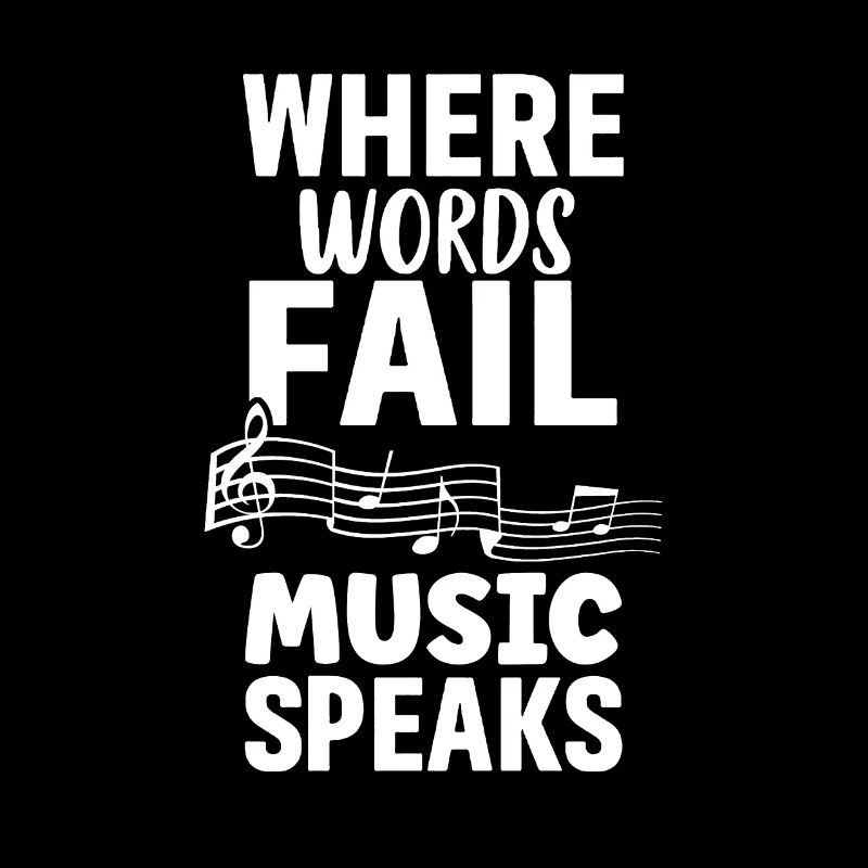Where Words Fail Music Speaks Musiknote