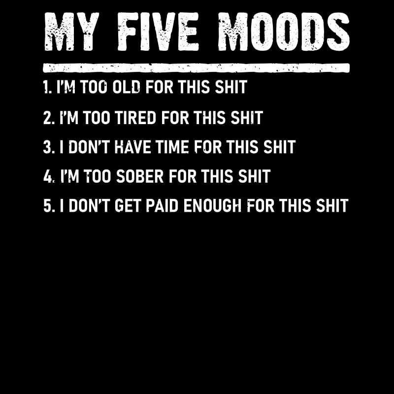 5 Moods, Funny Quote, Mood