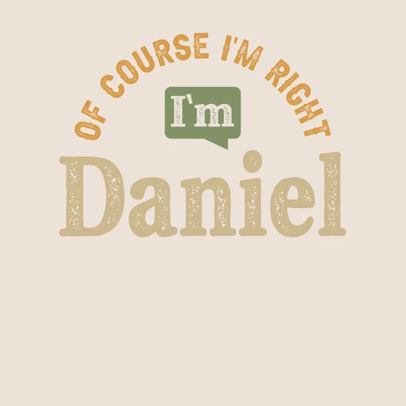 I'm Daniel Personalized Name Funny