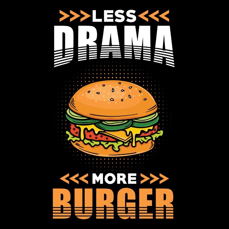 Burger Moins Drame plus Burger