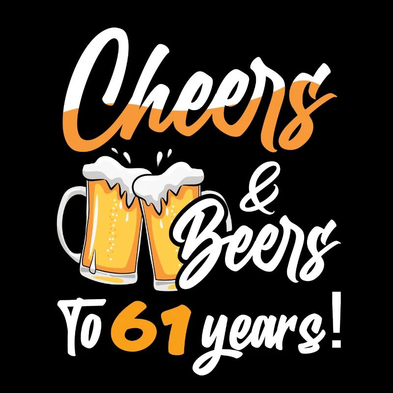 Acclamations et bières à 61 ans 61 anniversaire