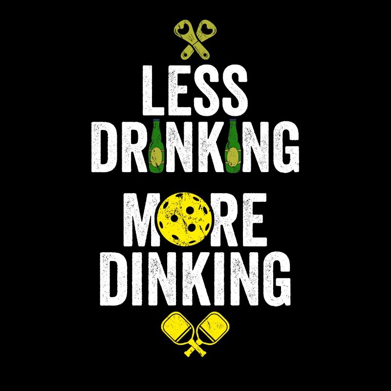 Less Drinking More Dinking Pickleball Padel Shirt