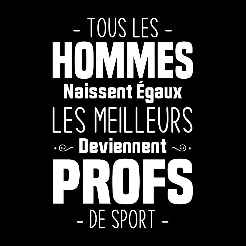 Les meilleurs hommes deviennent profs de sport