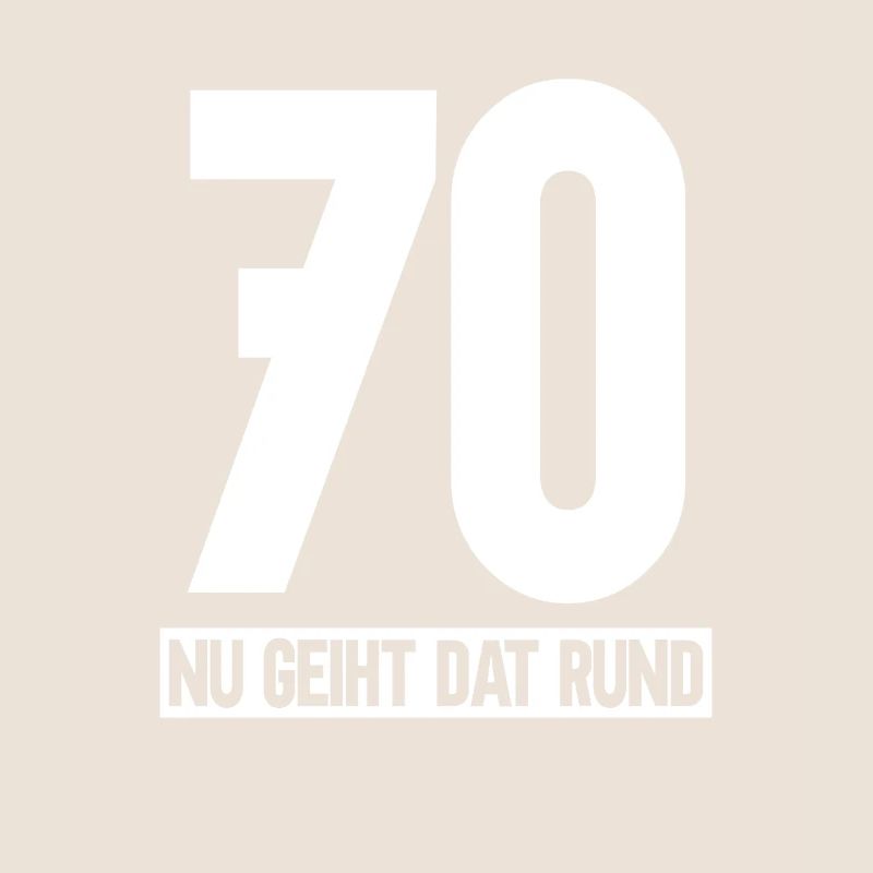 70 - Nu Geiht Dat Rund - 70 Geburtstag