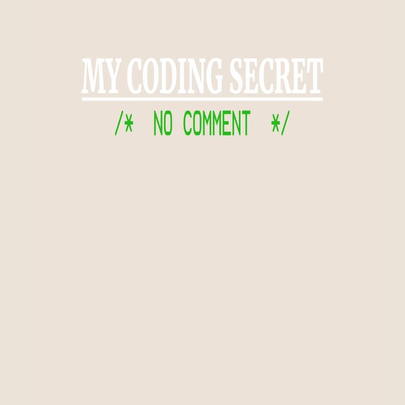 Lustiger Programmierer Humor - Coding Secret No