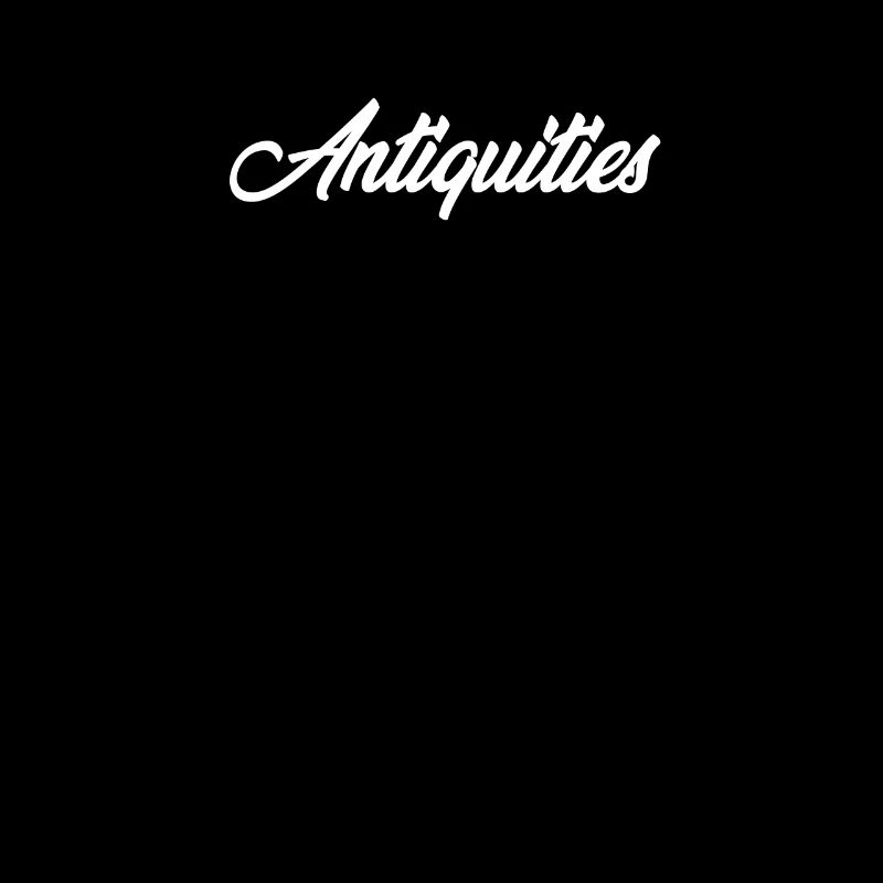 ANTIQUITÉS TEXTE CURSIF NOUVEAUTÉ HOBBY