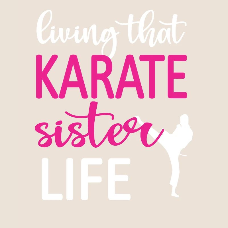Karate Schwester Leben Karate Schwester Geschenk