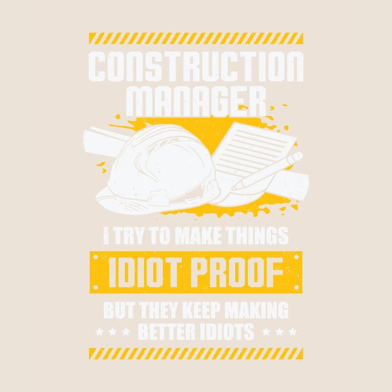 Funny Construction Site Construction Manager Gift