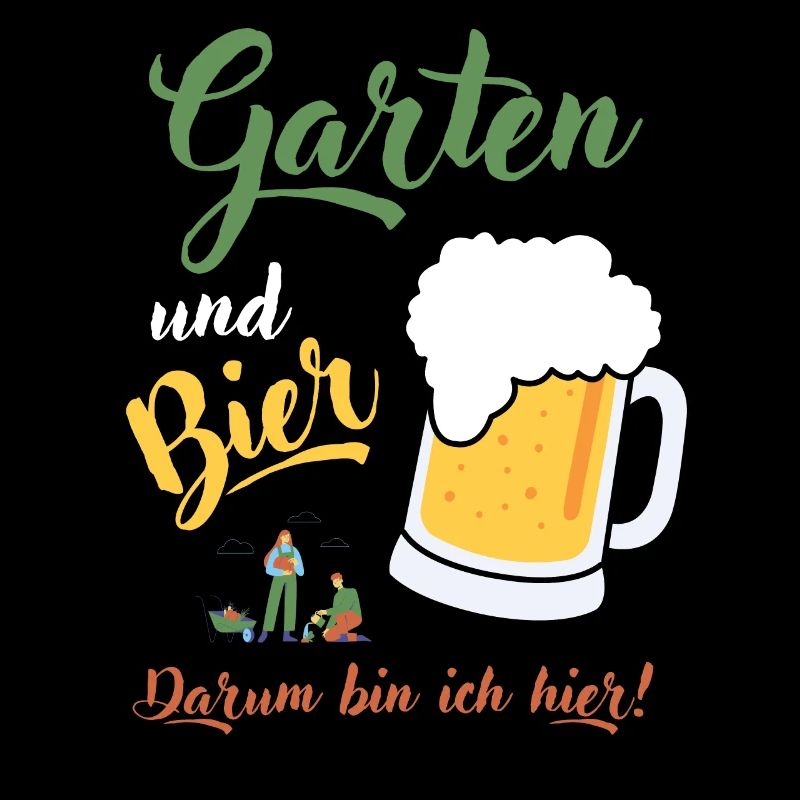 Garten und Bier darum bin ich hier Hobbygärtner