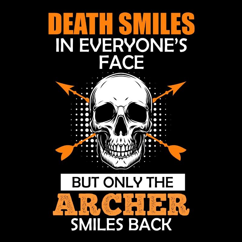 Bogenschütze lächelt Bogenschießen Spruch