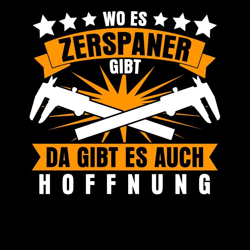 Zerspaner Spruch Zerspanungsmechaniker