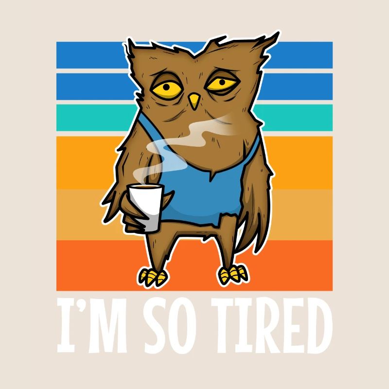 Müde eule trinkt kaffee - Im so tired