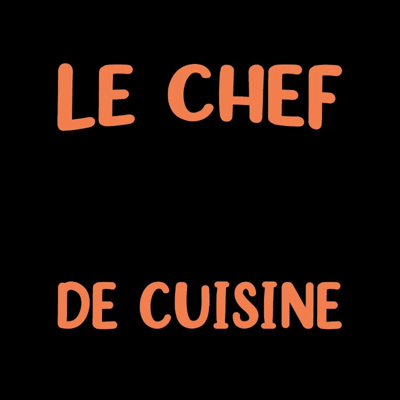 Ici C'est Moi Le Chef Cuisine Restaurant Cuisinier
