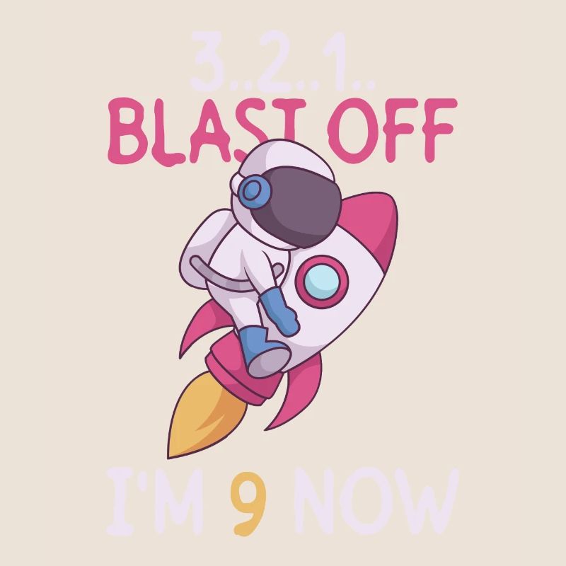 3..2..1.. Blast Off - I'm 9 Now - 9th Birthday