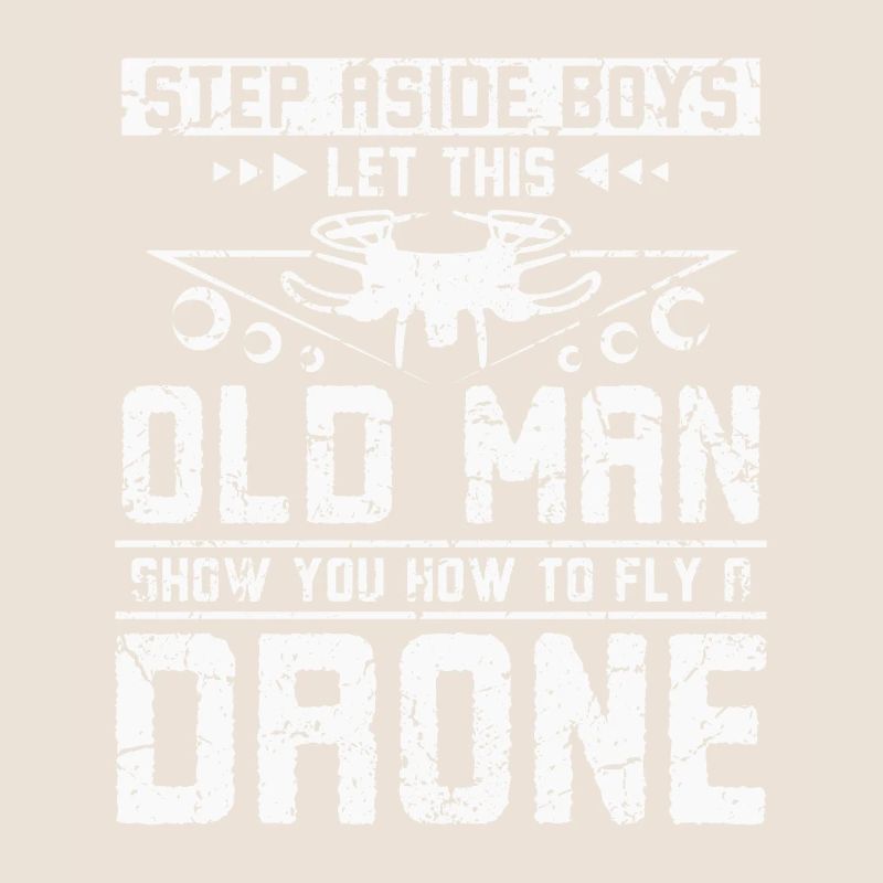 Let this old man fly a drone