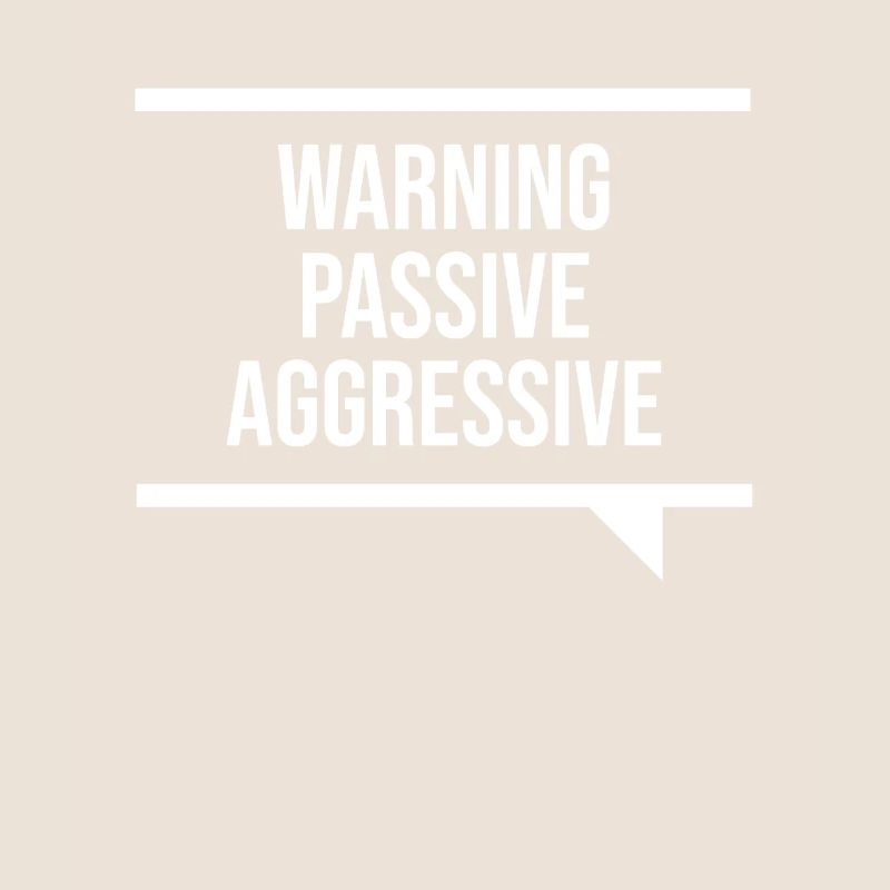 Passive Aggressive