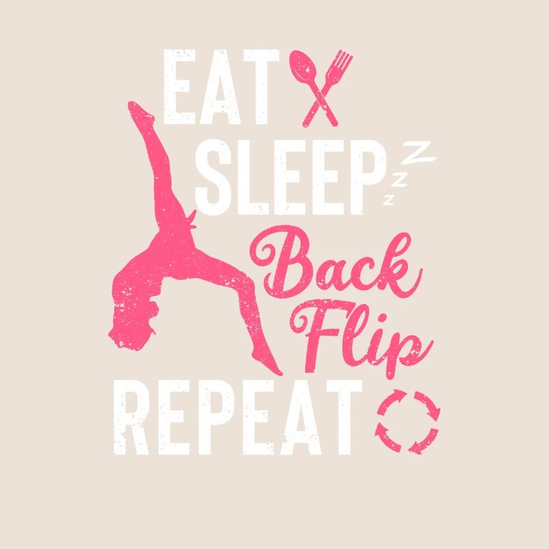 Eat Sleep Back Flip Repeat Acrobat Gymnastics Funny