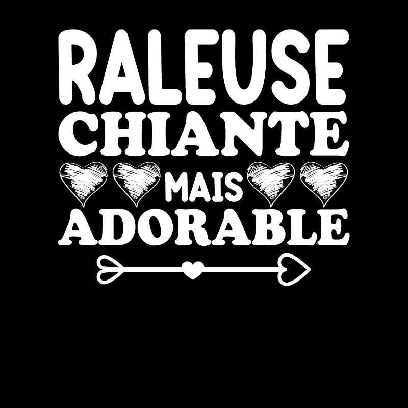 Raleuse Chiante Mais Adorable