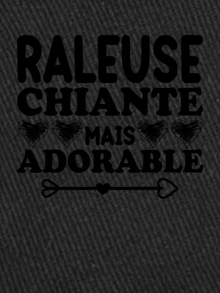 Raleuse Chiante Mais Adorable
