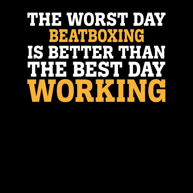 THE WORST DAY BEATBOXING IS BETTER THAN THE BEST D
