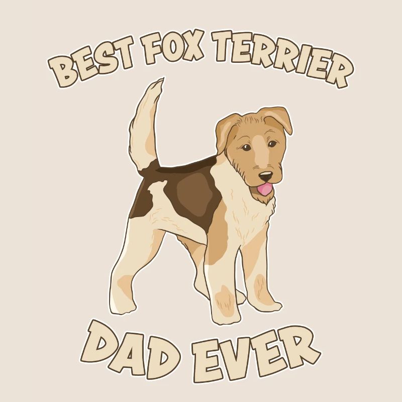 Fox Terrier Dad Dog Saying Fox Terrier Gift