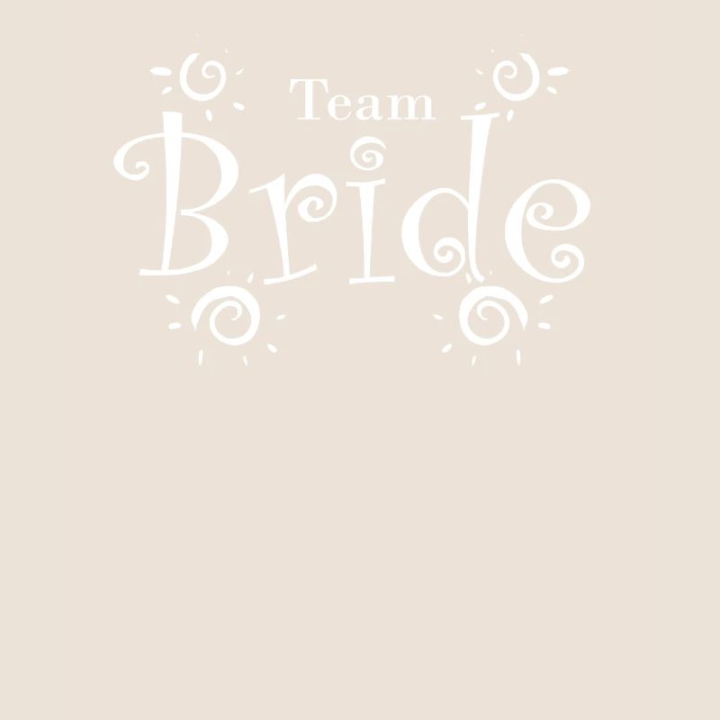 Team Bride