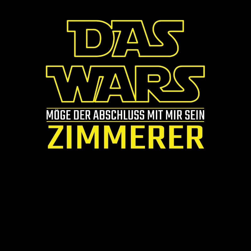 Das Wars Abschluss Zimmerer Ausbildung Geschenk