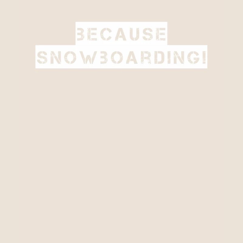 Snowboard - parce que Snowboard