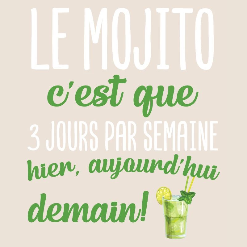 Le mojito c'est que 3 jours par semaine apéro